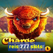 reis 777 slots